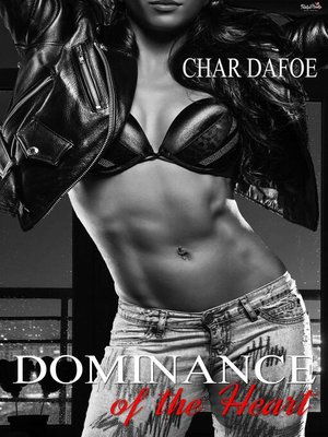 cover image of Dominance of the Heart